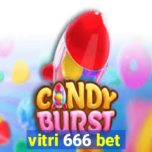 vitri 666 bet